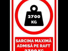 Indicator pentru sarcina maxima admisa pe raft 2700 kg
